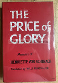 aa653 - THE PRICE OF GLORY - memoirs of Henriette von Schirach - English language with photos