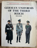 mp042 - c1977 GERMAN UNIFORMS OF THE THIRD REICH - superbly illustrated reference book