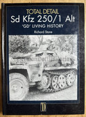 mp045 - Sd Kfz 250/1 Alt - GD Grossdeutschland Living History - outstanding British reenactment reference photo book