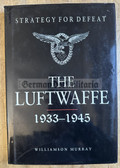 mp086 - THE LUFTWAFFE 1933 TO 1945 - large book in English language