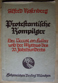 ob122 - PROTESTANTISCHE ROMPILGER - DER MYTHUS DES 20 JAHRHUNDERTS by Alfred Rosenberg