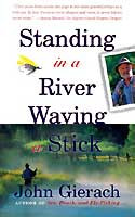 [Book] Standing in a River Waving a Stick