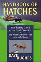[Book] Handbook of Hatches: Introductory Guide to the Foods Trout Eat & The Most Effective Flies to Match Them, 2nd Ed.