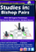 Studies in Bishop Pairs Front