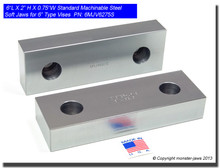 6 x 2 x 0.75" Steel Standard Machinable Jaws for 6" Vises