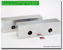 8 x 2.5 x 2" Oversized (Extension) Aluminum Jaws for 6" Vises