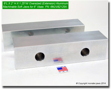 8 x 2 x 1.25" Oversized (Extension) Aluminum Soft Jaws for 6" Vises