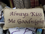 Pillow ~ Always Kiss Me Goodnight