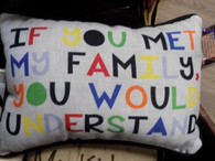 If You Met My Family, You Would Understand