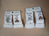 If you can smell that change my diaper socks