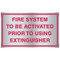 Photograph of the Aluminum fire system activation sign for cooking system fire control systems.