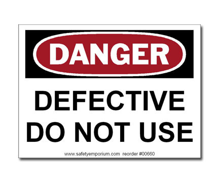 Danger Defective Do Not Use Label
