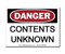 Photograph of the Danger Contents Unknown Label.