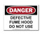 Photograph of the Danger Defective Fume Hood Do Not Use Label.
