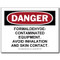 Photograph of the Danger Formaldehyde Contaminated Equipment, Avoid...Label.