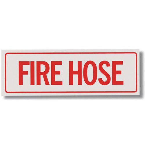 Picture of a Fire Hose sign with red lettering, 12"w x 4"h vinyl.