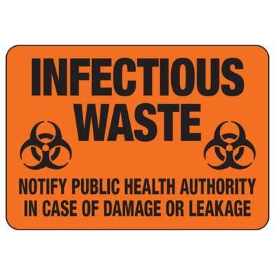 Drawing of a 01680 black-on orange infectious waste sign with two biohazard symbols and text of "notify public health authority in case of damage or leakage".