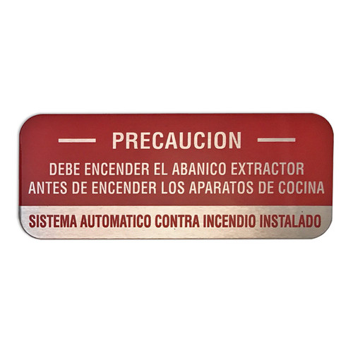 Picture of the Aluminum caution sign for cooking system fire control systems in Spanish, 5"w x 2"h.