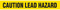 A drawing of an unrolled section of tape reading "CAUTION LEAD HAZARD" in black on yellow.