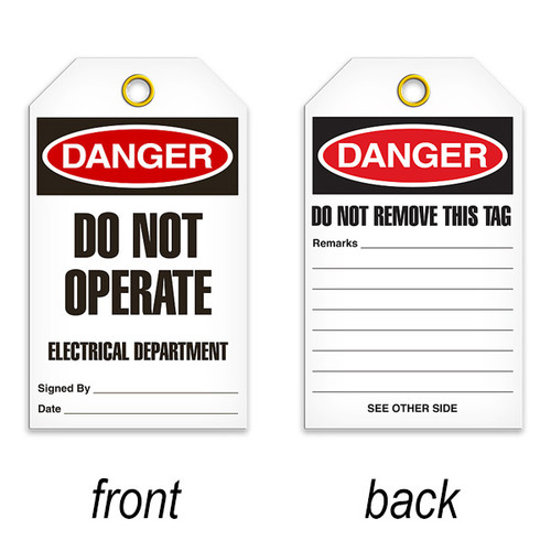 A photograph of a 07082 tag, reading danger do not operate electrical department on front, and do not remove this tag on back, with 25 per package.