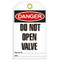 A photograph of front of a 07087 tag, reading danger do not open valve.