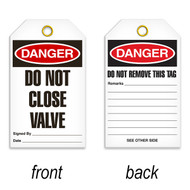 A photograph of a 07088 tag, reading danger do not close valve on front, and do not remove this tag on back, with 25 per package.