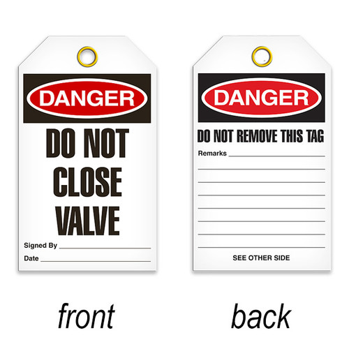 A photograph of a 07088 tag, reading danger do not close valve on front, and do not remove this tag on back, with 25 per package.