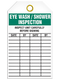 This safety tag reads "Eye Wash/Shower Inspection" in bold white text on a green background at the top. Beneath this are the instructions stating to "Inspect Unit Carefully Before Signing" in plain black text. Four columns are headed by the words "Date, By, Date, By" respectively.