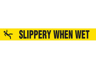 Picture of Printed Warning Floor Tape reading "Slippery When Wet" in black lettering on yellow background.