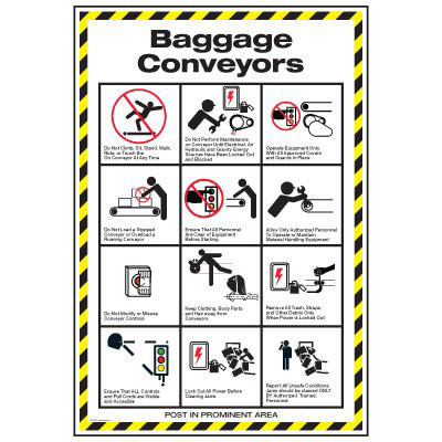 A photograph of a 11005 baggage conveyor safety wall poster with graphics and instruction.