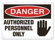 A photograph of a 01625 danger, authorized personnel only osha signs w/ hand graphic.