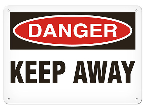 A photograph of a 01627 danger, keep away OSHA sign.