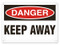 A photograph of a 01627 danger, keep away OSHA sign.