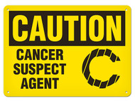 A photograph of a 01622 caution cancer suspect agent OSHA sign with carcinogen icon.