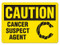 A photograph of a 01622 caution cancer suspect agent OSHA sign with carcinogen icon.