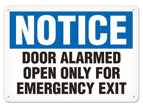 A photograph of a 01657 notice door alarmed open only for emergency exit OSHA sign.
