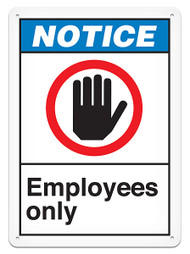 A photograph of a 01655 notice, employees only ANSI sign with hand graphic.