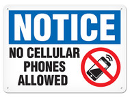 A photograph of a 03196 notice no cellular phones allowed OSHA sign with phone prohibition icon.