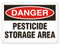 A photograph of a 01569 danger, pesticide storage area OSHA sign.