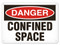 A photograph of a 01703 danger, confined space OSHA sign.