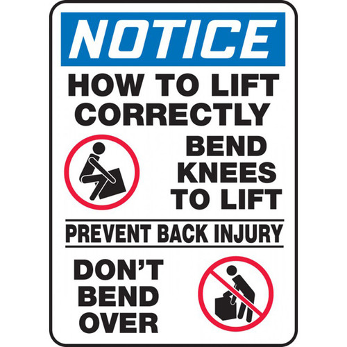 A photograph of a blue and white 12300 notice, how to lift correctly OSHA sign with instructions and graphics.