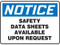 Picture of the blue and white NOTICE Safety Data Sheets Available Upon Request OSHA Sign.