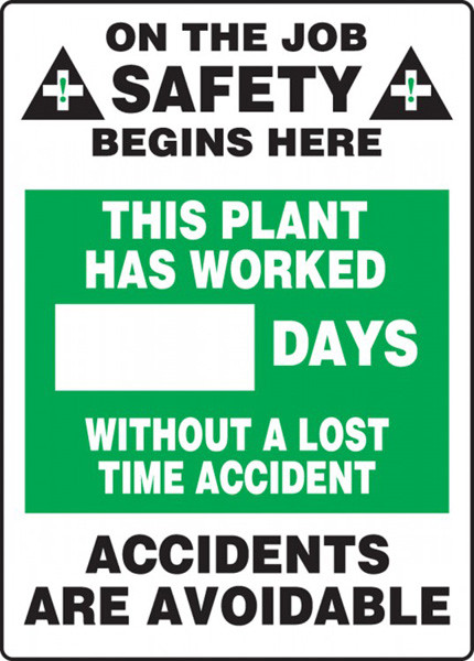 A photograph of a 06303 this plant has worked __ days without a lost time accident write-a-day dry erase safety scoreboards.