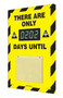 A photograph of a 06216 countdown digi-day® 3 electronic scoreboard: there are only ____ days until, black/yellow.