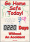 A photograph of a 06239 mini digi-day® safety scoreboard: go home safe today - others are depending on you - ____ days without an accident.