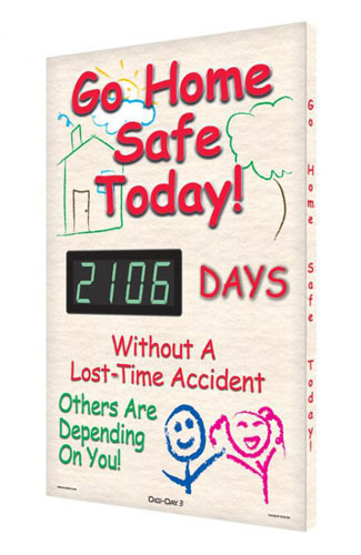 A photograph of a 06333 digi-day® 3 electronic scoreboard: go home safe today! - ____ days without a lost time accident.