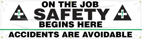 Picture of Workplace Safety Banner that features a professional white background and the image of a two large ANSI-style safety crosses flanking the wording "On The Job Safety Begins Here" in bold black text. Below is displayed the wording "Accidents Are Avoidable".

