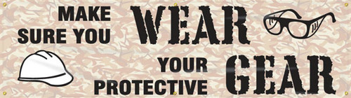 Picture of Workplace Safety Banner that features a calming patterned beige background, the image of a hard hat and safety goggles, and wording "Make Sure You Wear Your Protective Gear" in powerful black text.