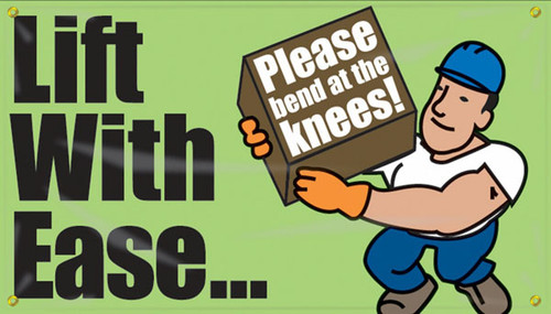 Picture of Workplace Safety Banner that features a soothing light green background. On the left in large black bold text it reads "Lift with ease...". To the right it shows a man in a hard hat and gloves carrying a box. This box has clear white text that continue the statement from the left reading "Please bend at the knees!".

