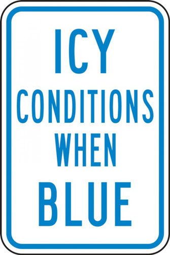 A photograph of a blue and white 11071 temperature indicator sign, reading icy conditions when blue.